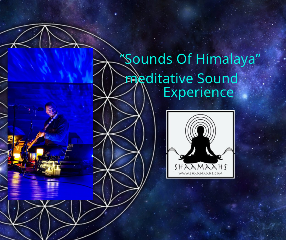 A poster for the sounds of himalaya meditative sound experience