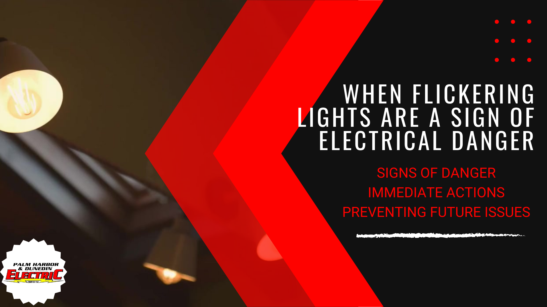 When Flickering Lights Are a Sign of Electrical Danger