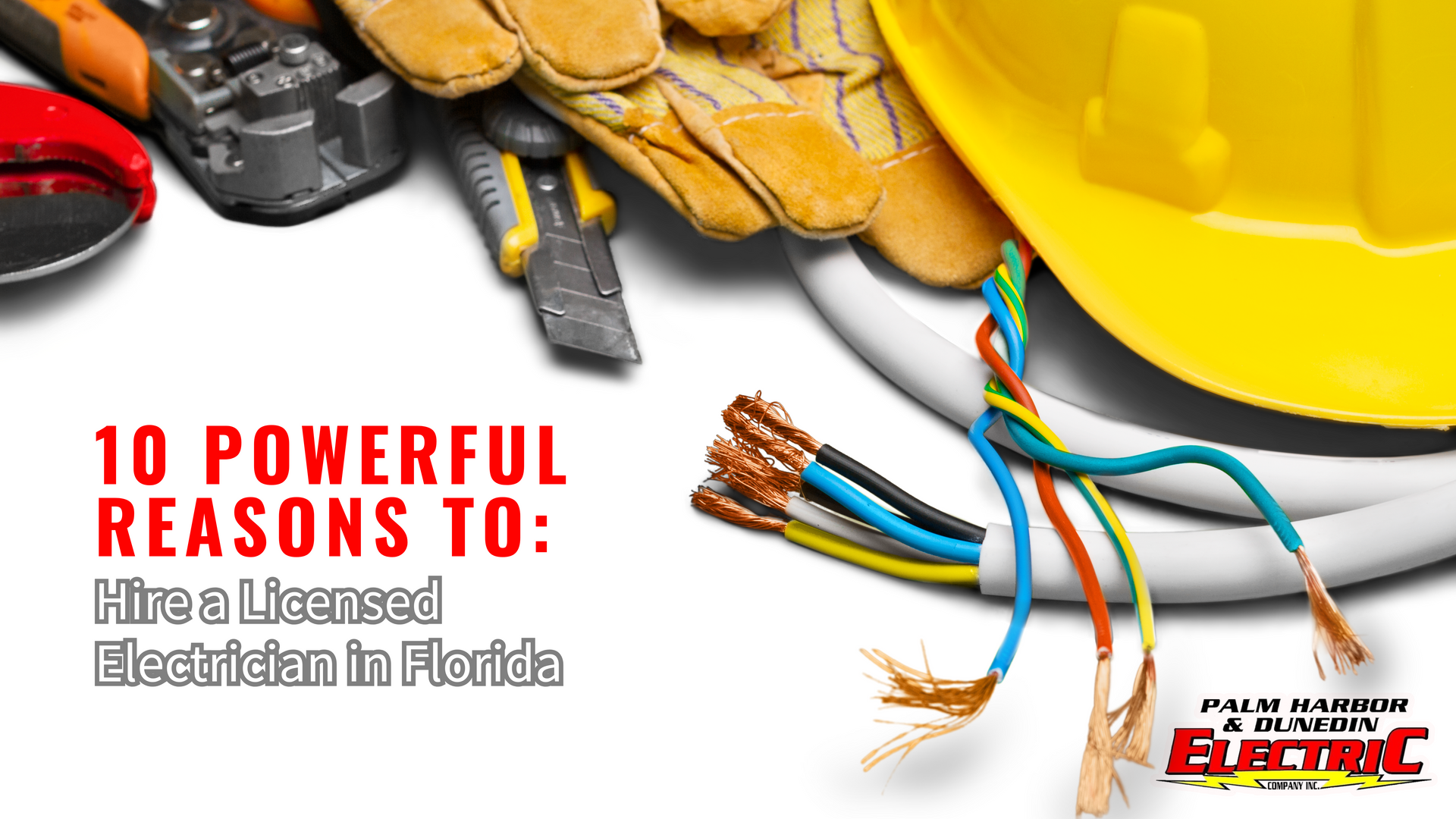 10 Reasons to Hire a Licensed Electrician in Florida