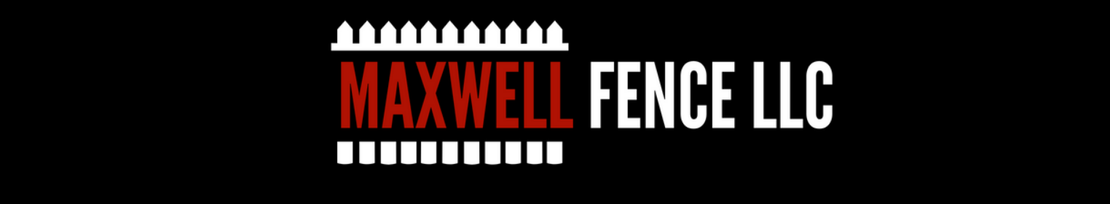 MAXWELL FENCE LLC logo in red and white on a black background