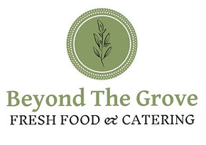 Beyond the Grove Fresh Food and Catering Beyond the Grove Fresh Food and Catering