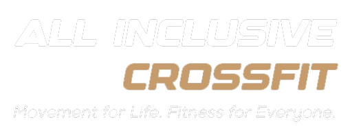 Logo for All Inclusive CrossFit. The text reads: "ALL INCLUSIVE CROSSFIT" and "Movement for Life. Fitness for Everyone."