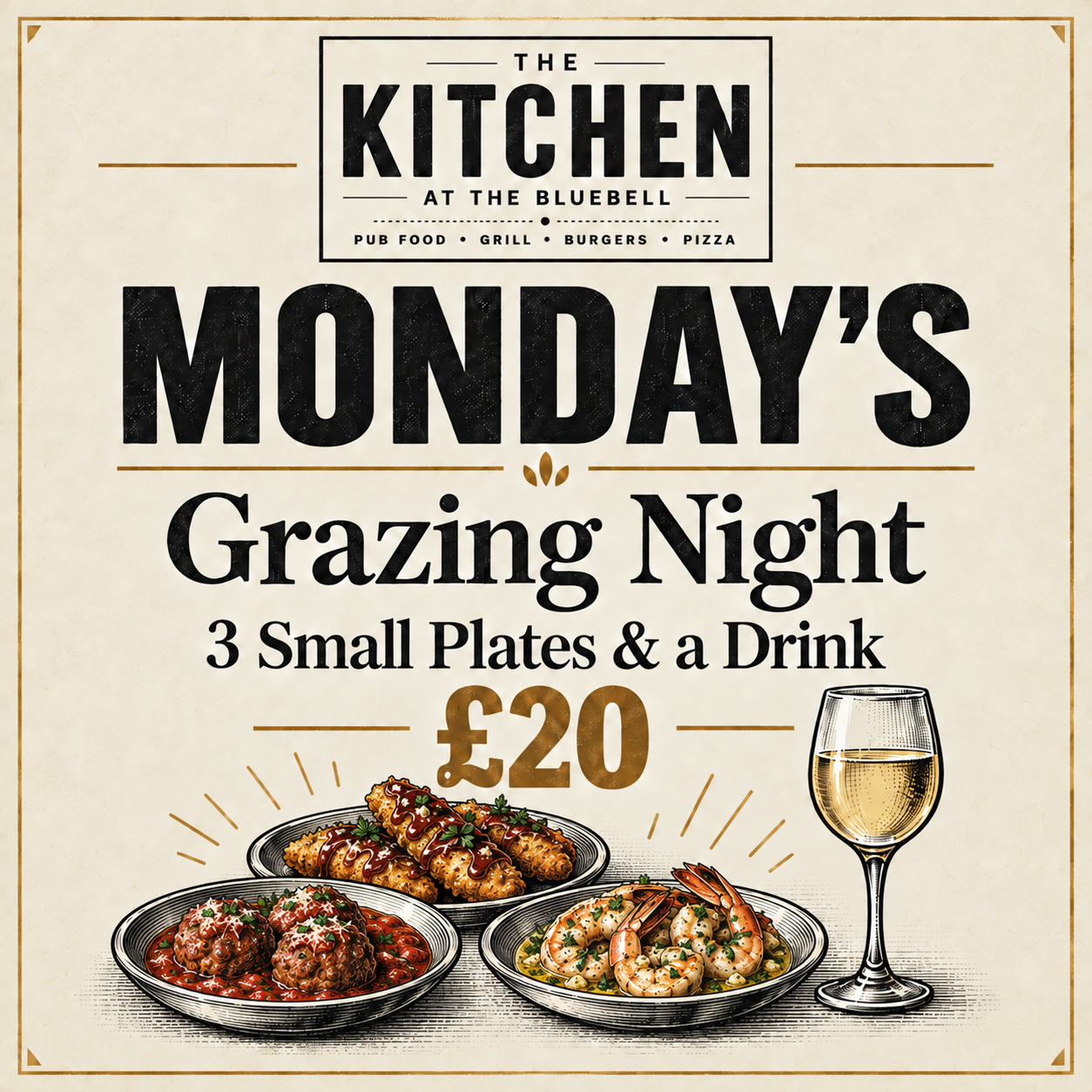 Monday’s Grazing Night promo poster for The Kitchen: 3 small plates and a drink for £20.