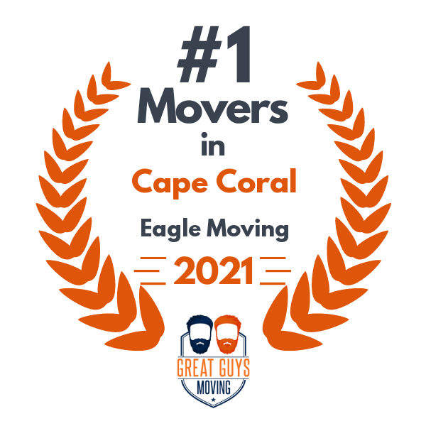 Badge: "#1 Movers in Cape Coral," by Eagle Moving, 2021, with Great Guys Moving logo.