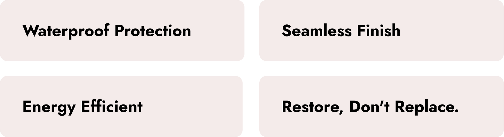 Four pink feature boxes labeled Waterproof Protection, Seamless Finish, Energy Efficient, and Restore, Don’t Replace.