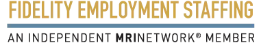 Logo for Fidelity Employment Staffing, an independent MRI Network member.