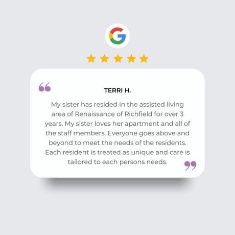 A five-star Google review from Terri H. praising the personalized care and staff at Renaissance of Richfield.