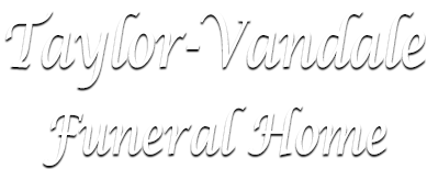 Taylor-Vandale Funeral Home logo in gray cursive text on a white background