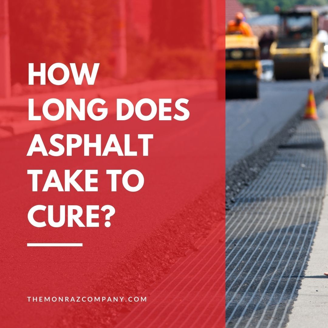 A red sign that says how long does asphalt take to cure