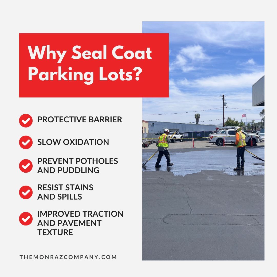 A poster that says why seal coat parking lots