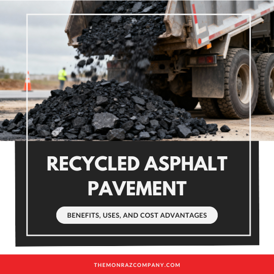 Recycled Asphalt Pavement: Benefits, Uses, and Cost Advantages