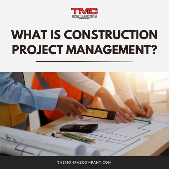 What Is Construction Project Management?