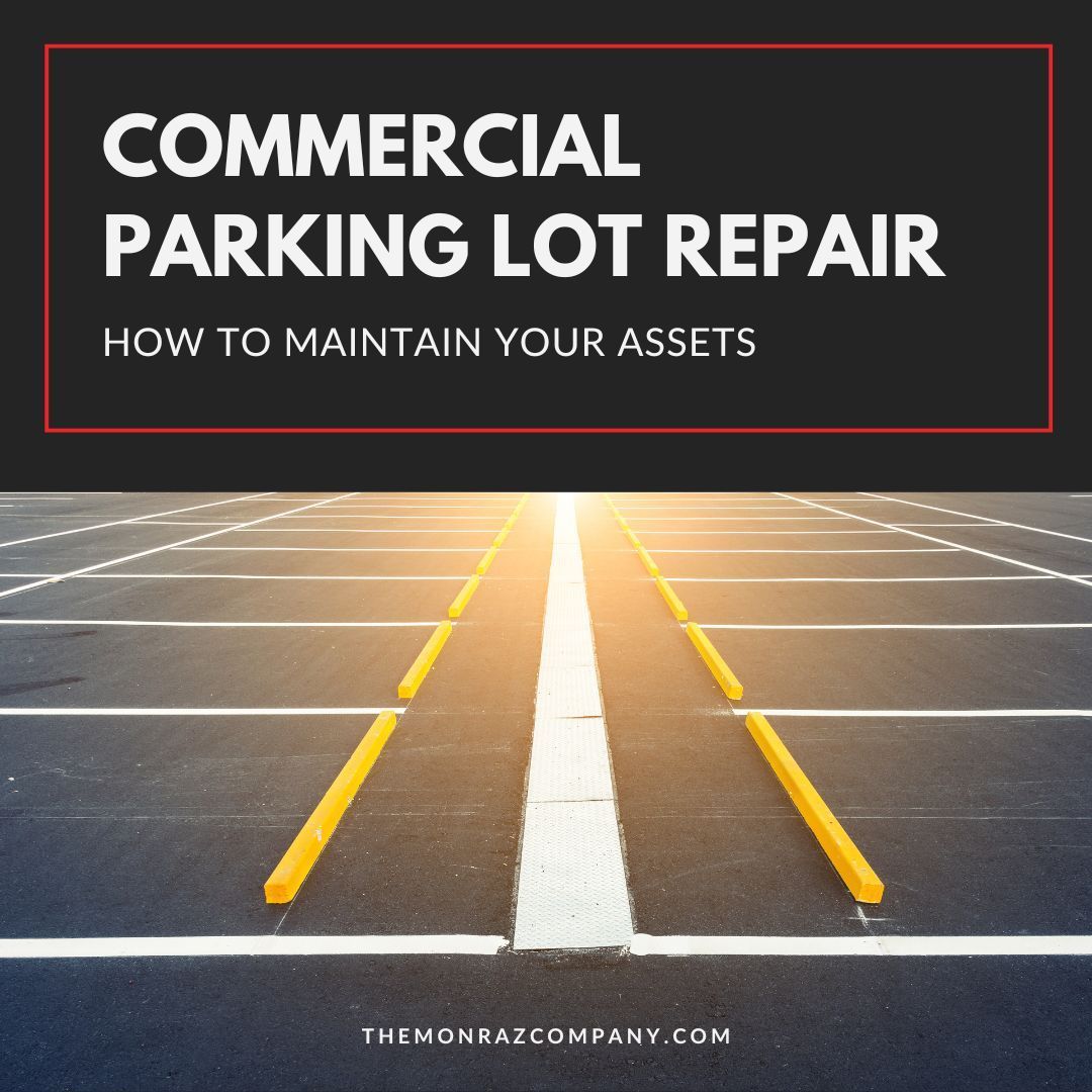 A parking lot with the words commercial parking lot repair how to maintain your assets