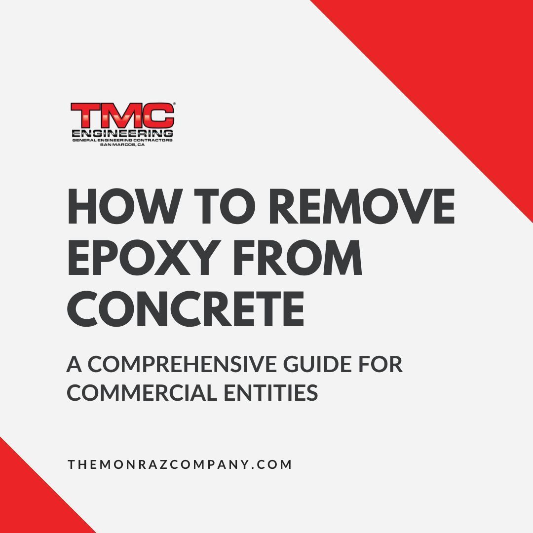 A comprehensive guide for commercial entities on how to remove epoxy from concrete.