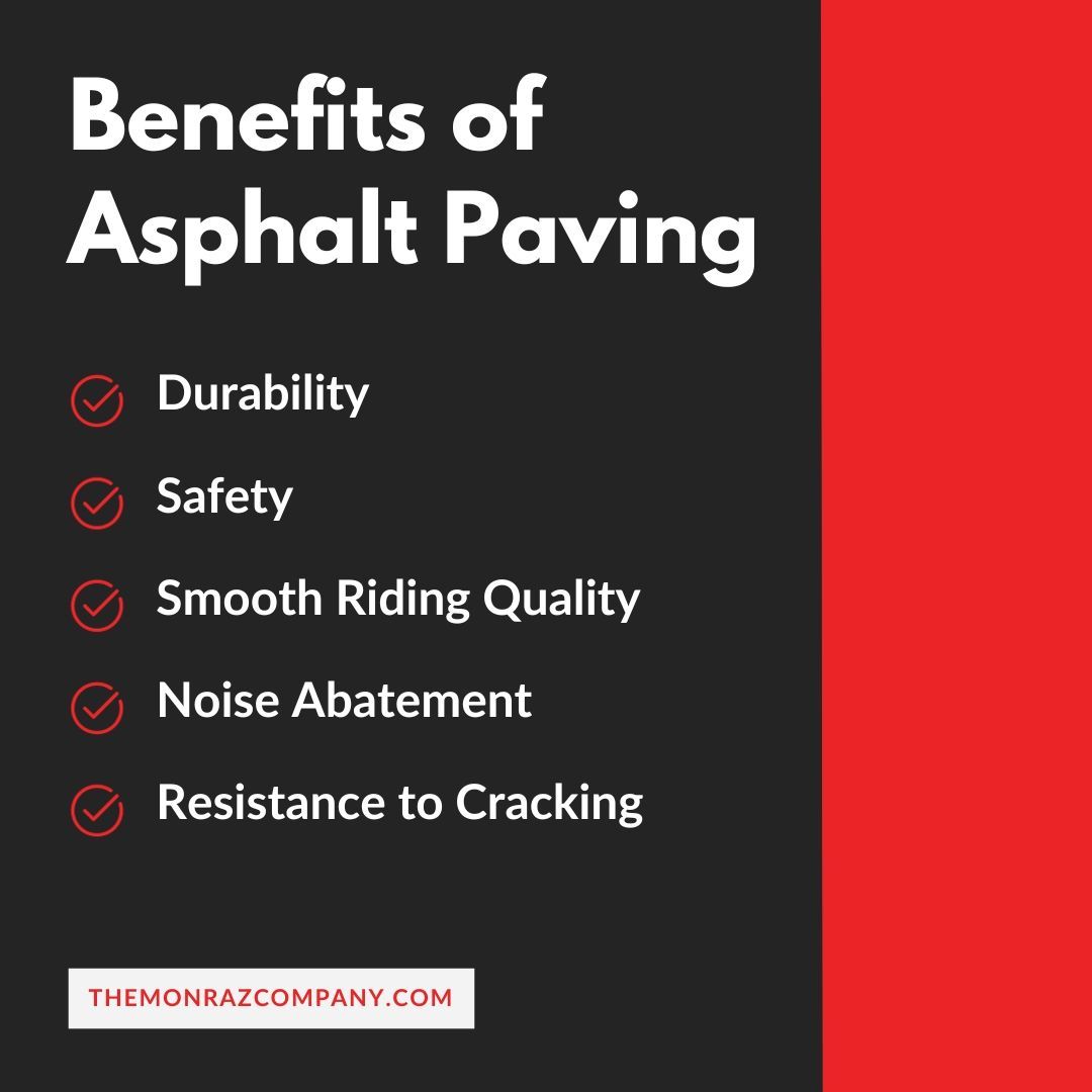There are many benefits of asphalt paving.