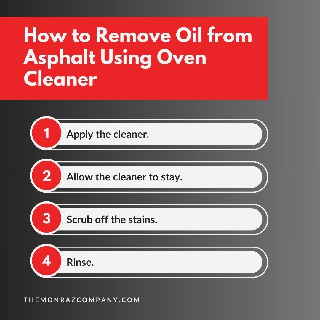 How to remove oil from asphalt using oven cleaner