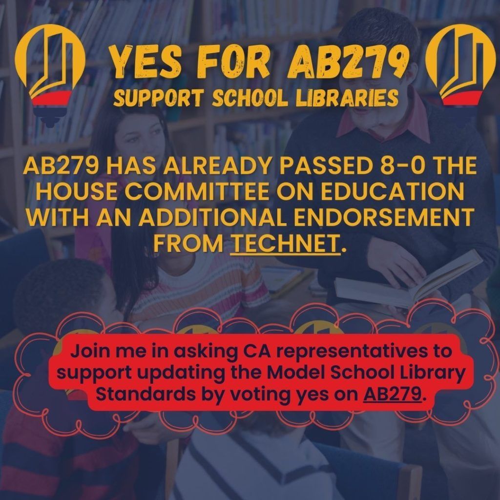 Poster supporting AB279 to update school library standards. Students in library, text overlays with message and call to action.