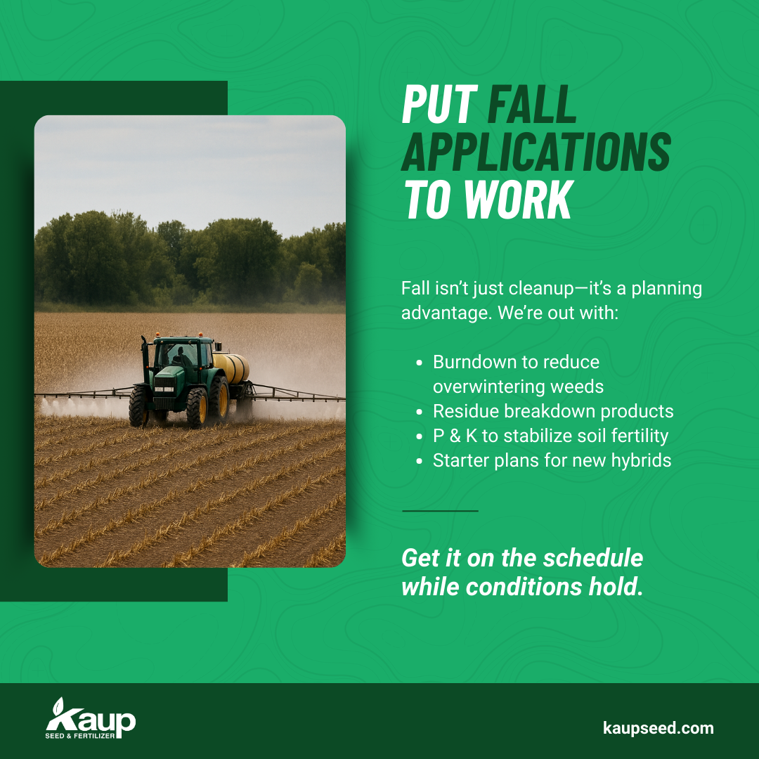 Green ad: Tractor spraying field; text promoting fall applications for weed control, residue breakdown, and fertility.