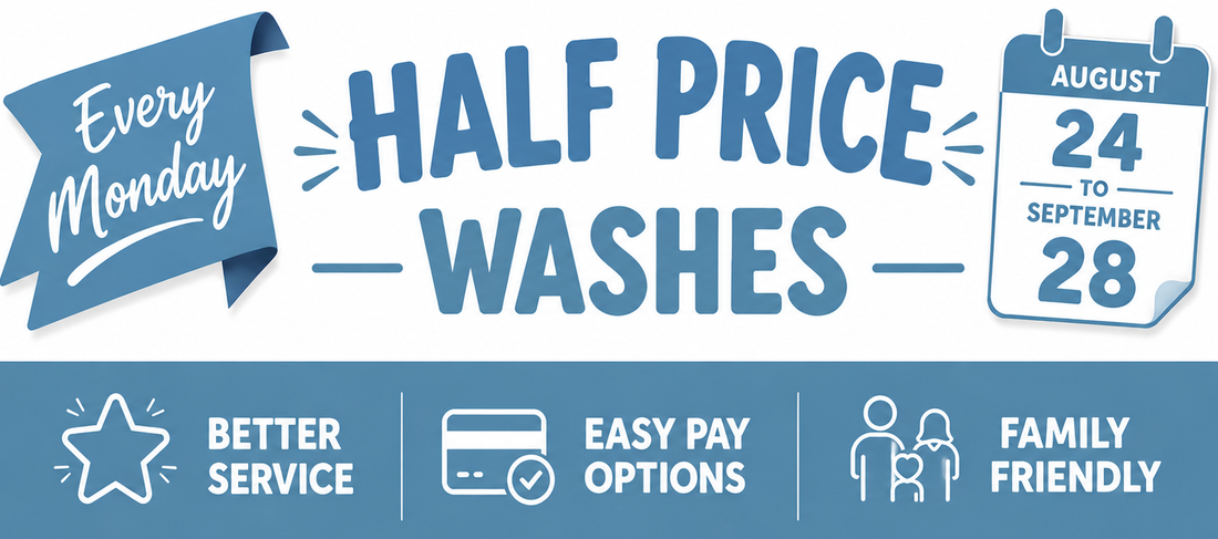 Blue promo banner reading “Half Price Washes” every Monday, Aug 24–Sep 28, with service, options, and family-friendly icons