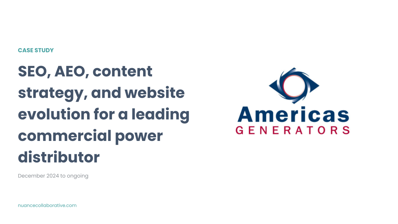 Americas Generators logo beside text: “SEO, AEO, content strategy, and website evolution for a leading commercial power distributor”