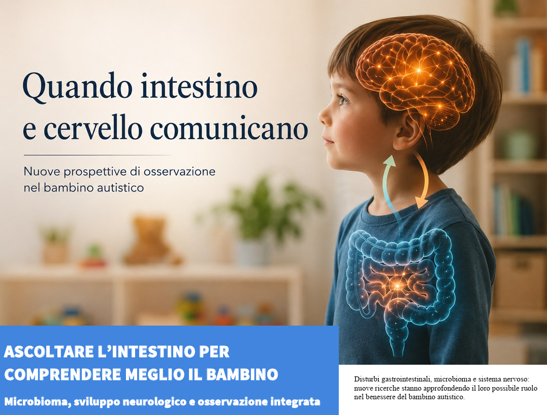 “Articolo informativo sul collegamento tra intestino, microbioma e sviluppo neurologico nel bambino 