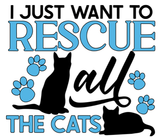 Text graphic with blue paw prints and cats: “I just want to rescue all the cats.”
