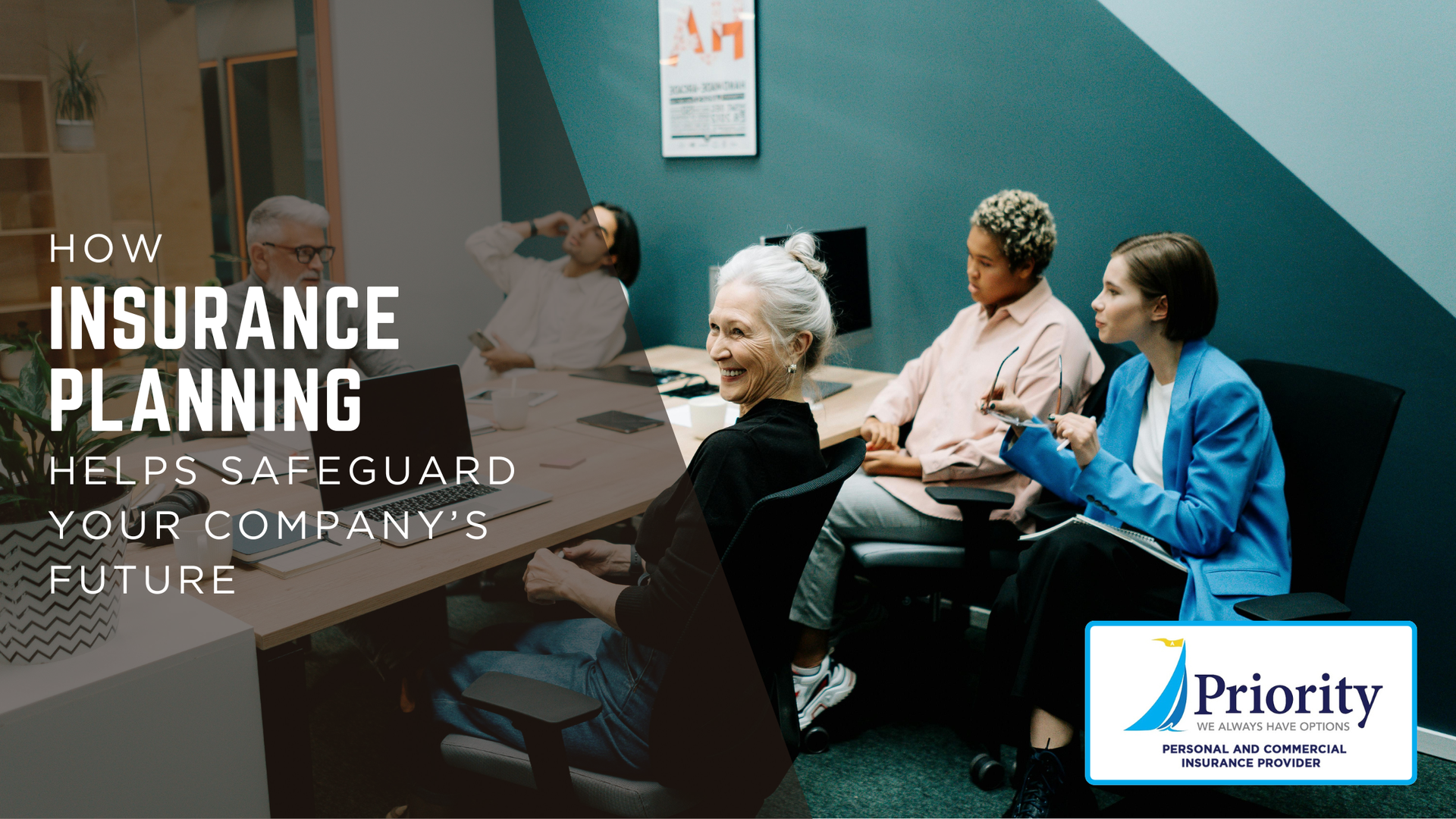 How Insurance Planning Helps Safeguard Your Company’s Future