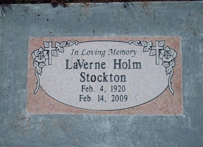 Gravestone plaque reading “In Loving Memory LaVerne Holm Stockton, Feb. 4, 1920–Feb. 14, 2009”