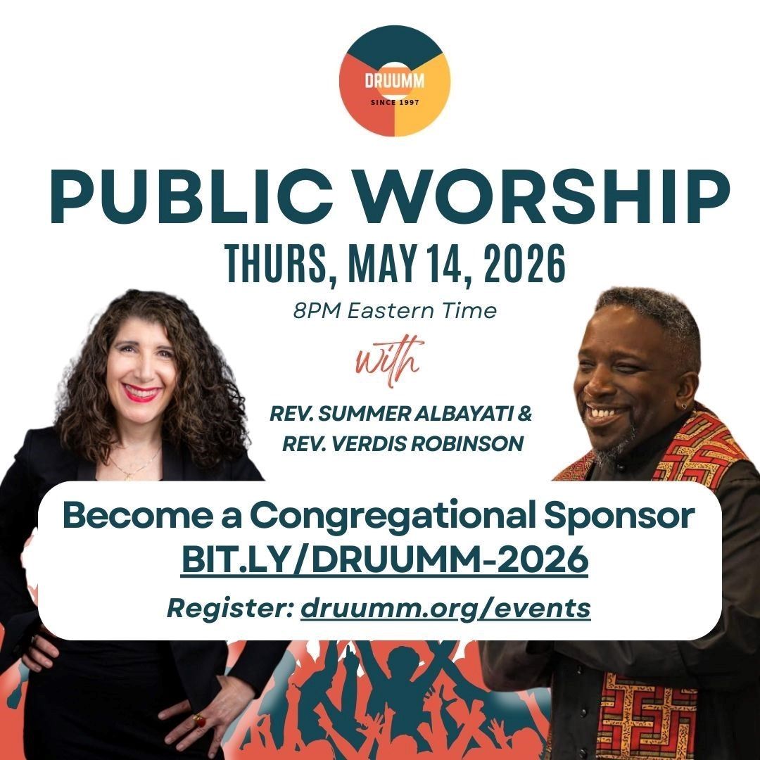 Image Description: A promotional flyer for a DRUUMM public worship event on Thursday, May 14, 2026 at 8 PM Eastern Time. It features Rev. Summer Albayati and Rev. Verdis Robinson, with a call to become a congregational sponsor and links for registration. The design uses teal, coral, and gold tones with a crowd silhouette at the bottom.