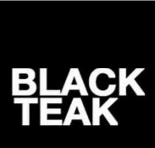 Bold white text “BLACK TEAK” on a black background.