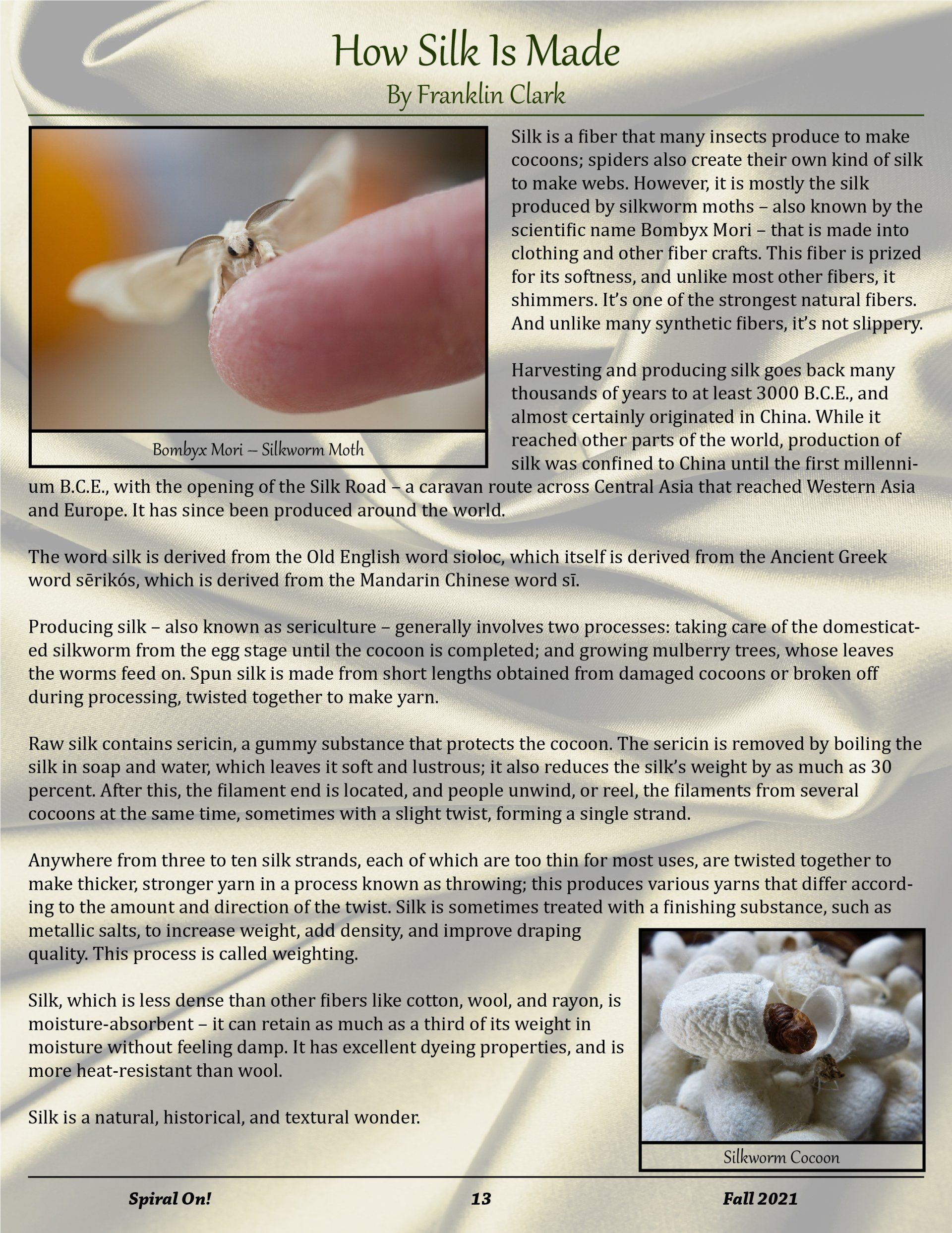 A page that says how silk is made on it,  Fall 2021 Magazine.