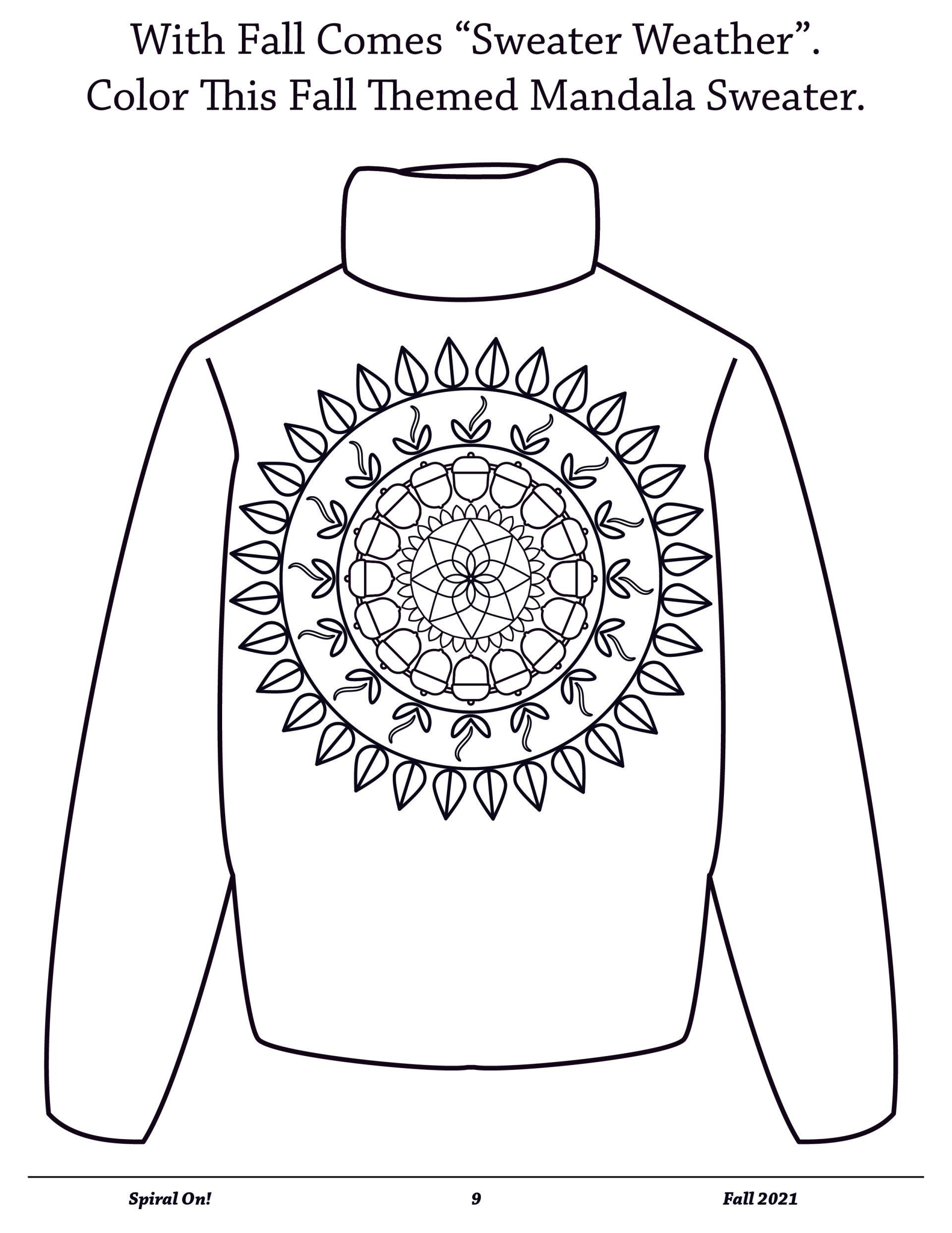 A black and white drawing of a sweater with a mandala design on it,  Fall 2021 Magazine.