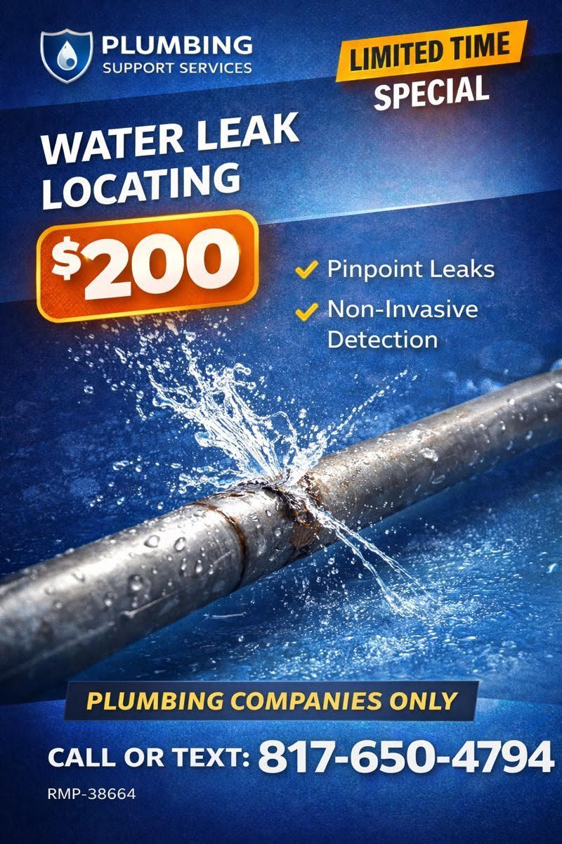Water leak locating ad with pipe spraying water, $200 price, and call/text number 817-650-4794