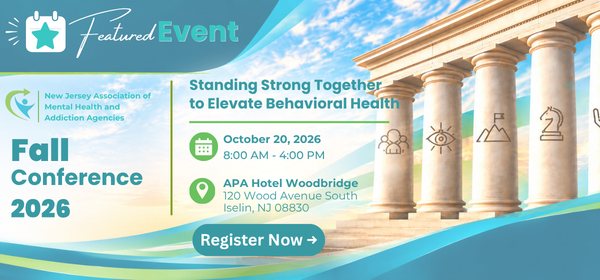 Fall Conference 2026 banner: “Standing Strong Together to Elevate Behavioral Health” at APA Hotel Woodbridge, Oct 28–29, 2026.