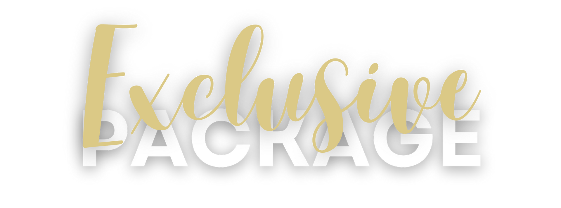 Gold script reading “Exclusive Package” on a white background