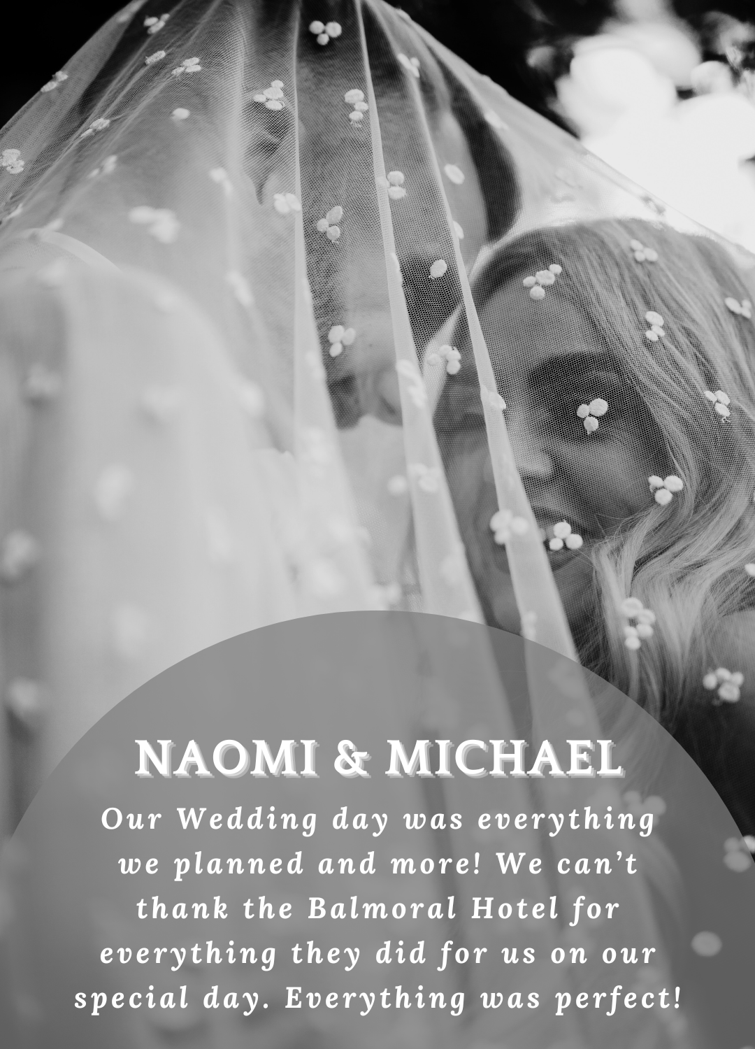 Bride and groom under a lace veil with text: “Naomi & Michael” and wedding thanks message