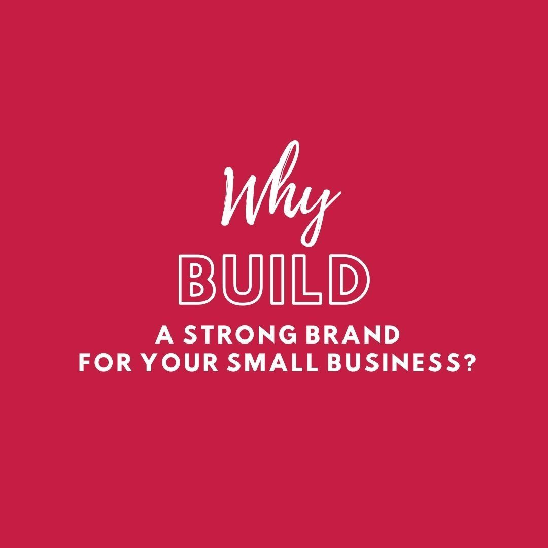 why build a strong brand for your small business ?