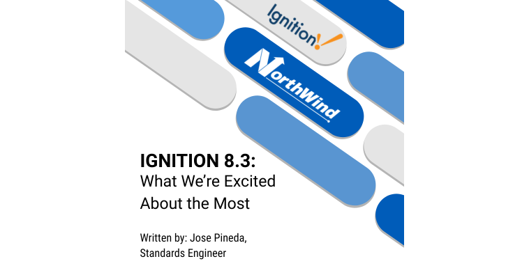 Ignition 8.3: What We’re Excited About the Most