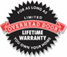 Overhead Door Lifetime Warranty seal with black starburst background and red banner.