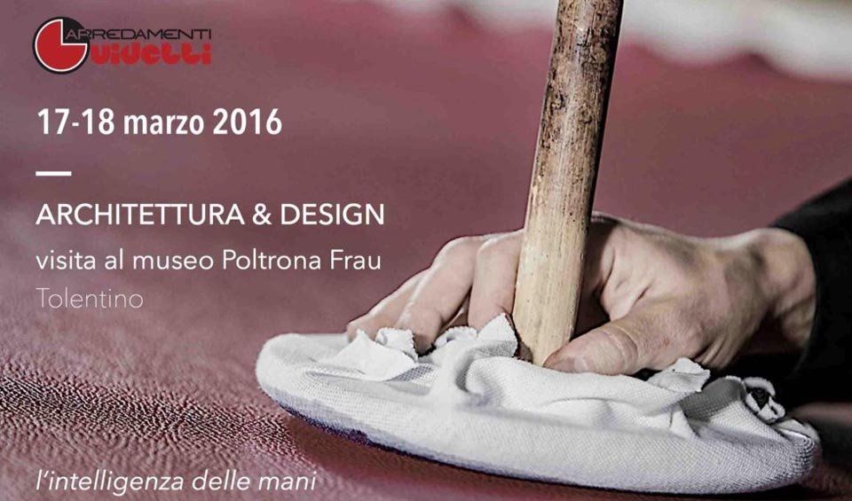 visita al museo Poltrona Frau Tolentino | Marzo 2016