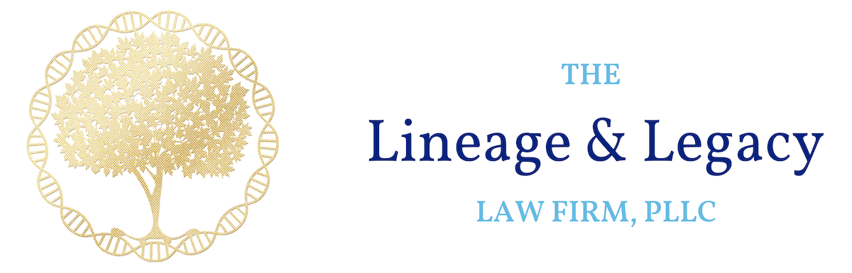 The Lineage & Legacy Law Firm, PLLC