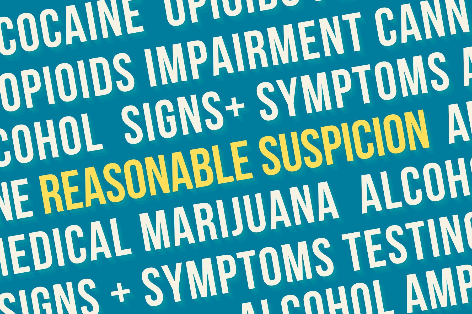 reasonable suspicion drug and alcohol training