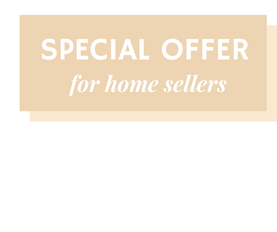 Special offer for home sellers