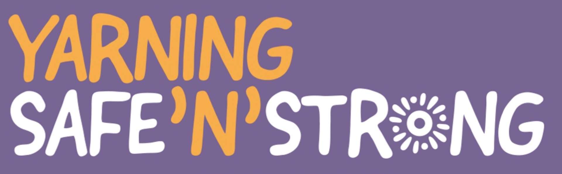  Yarning Safe'n'Strong