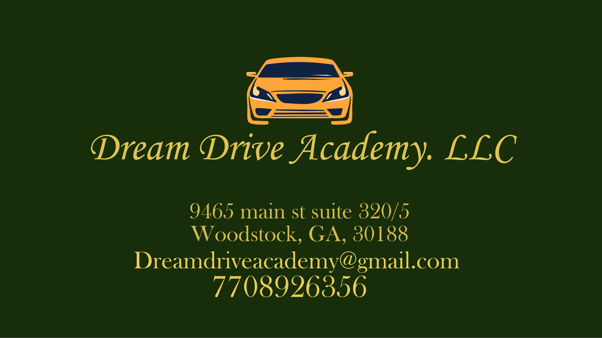 Dream Drive Academy, LLC business card with orange car logo on dark green background and contact details