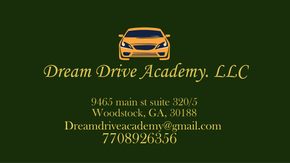 Dream Drive Academy, LLC business card with orange car logo on dark green background and contact details