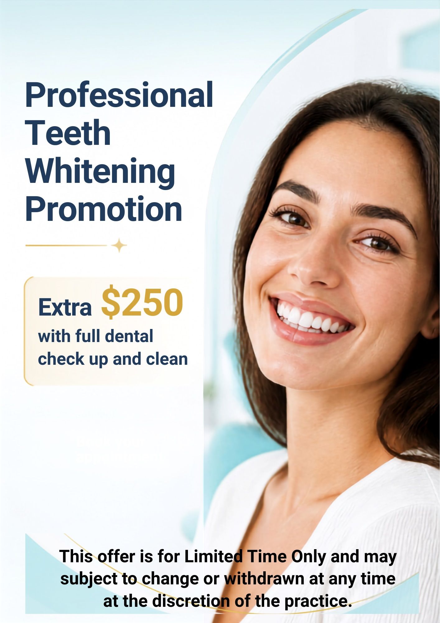 Professional teeth whitening promotion with smiling woman and $250 dental checkup and cleaning offer