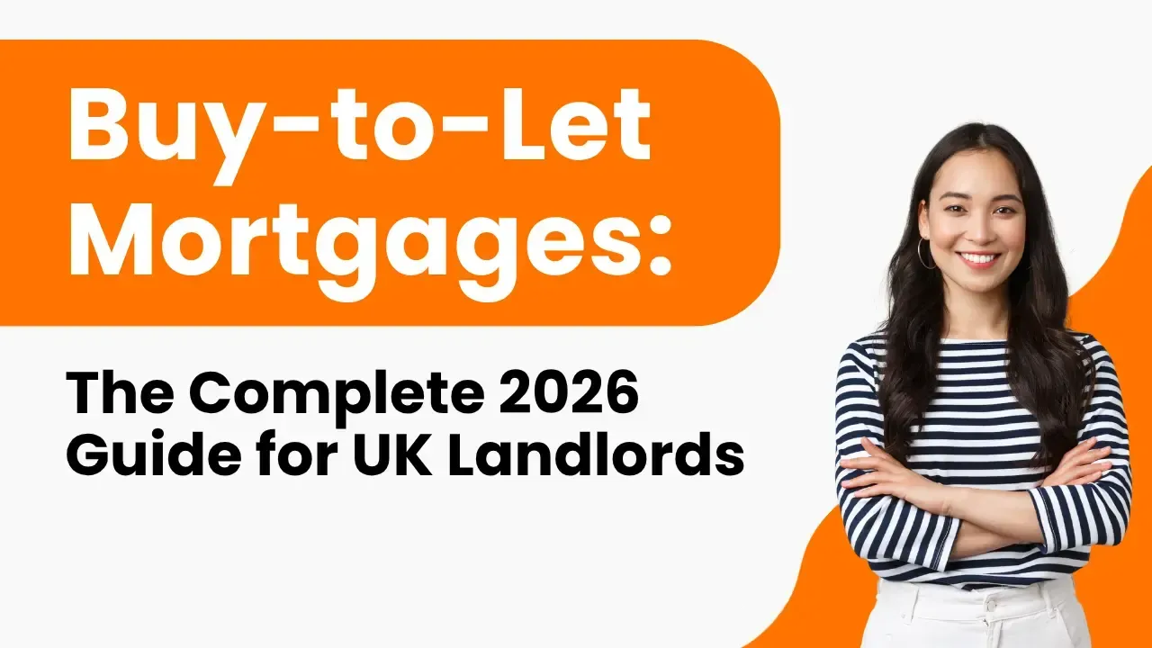 Buy-to-let mortgages UK guide for 2026 covering rental property finance, landlord deposits, mortgage