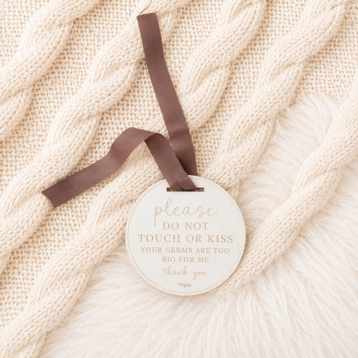 Your Germs are too Big for Me Plaque