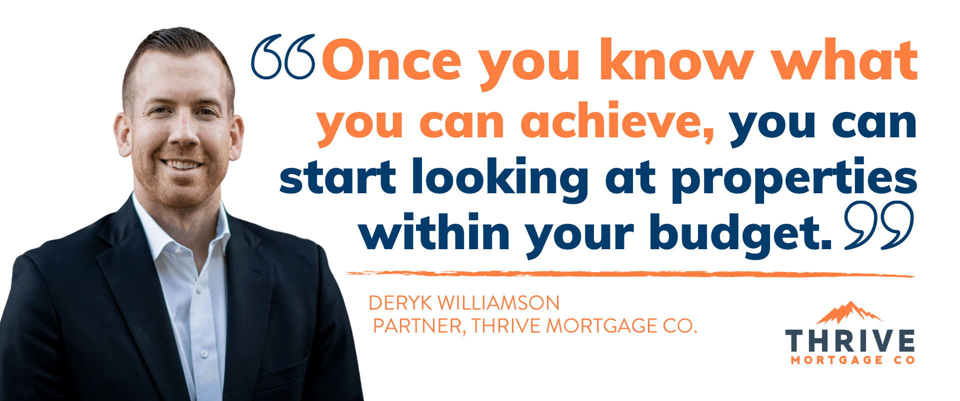 A man in a suit is standing next to a quote about looking at properties within your budget.